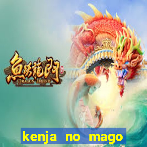 kenja no mago dublado 1 temporada